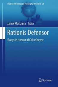 Rationis Defensor : Essays in Honour of Colin Cheyne (Studies in History and Philosophy of Science) （2012）