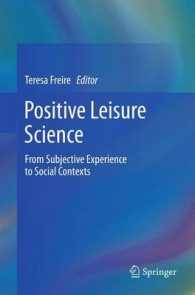 Positive Leisure Science : From Subjective Experience to Social Contexts （2013）