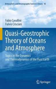 Quasi-Geostrophic Theory of Oceans and Atmosphere : Topics in the Dynamics and Thermodynamics of the Fluid Earth (Atmospheric and Oceanographic Sciences Library)