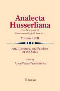 Art, Literature, and Passions of the Skies (Analecta Husserliana) （2012）