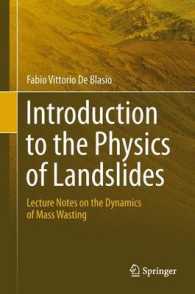 Introduction to the Physics of Landslides : Lecture notes on the dynamics of mass wasting （2011）