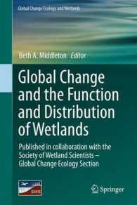 Global Change and the Function and Distribution of Wetlands (Global Change Ecology and Wetlands) （2012）