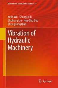 Vibration of Hydraulic Machinery (Mechanisms and Machine Science) （2013）