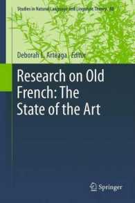 Research on Old French: the State of the Art (Studies in Natural Language and Linguistic Theory) （2013）