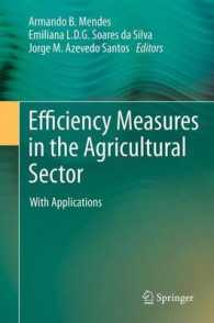 Efficiency Measures in the Agricultural Sector : With Applications （2013）