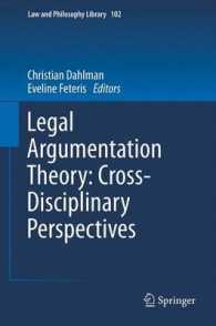 Legal Argumentation Theory: Cross-Disciplinary Perspectives (Law and Philosophy Library) （2013）