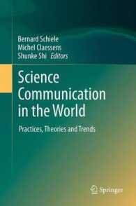 Science Communication in the World : Practices, Theories and Trends （2012）