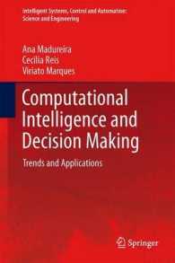 Computational Intelligence and Decision Making : Trends and Applications (Intelligent Systems, Control and Automation: Science and Engineering) （2013）