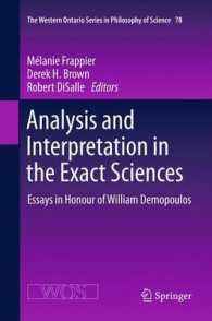 Analysis and Interpretation in the Exact Sciences : Essays in Honour of William Demopoulos (The Western Ontario Series in Philosophy of Science)