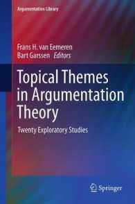 Topical Themes in Argumentation Theory : Twenty Exploratory Studies (Argumentation Library) （2012）