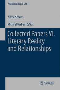 Collected Papers VI. Literary Reality and Relationships (Phaenomenologica) （2013）