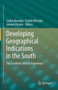 Developing Geographical Indications in the South : The Southern African Experience （2013）
