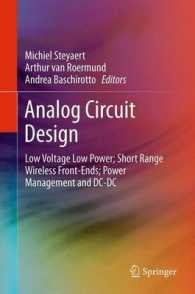 Analog Circuit Design : Low Voltage Low Power; Short Range Wireless Front-Ends; Power Management and DC-DC （2012）