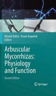 Arbuscular Mycorrhizas: Physiology and Function （2010）