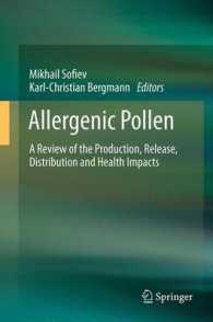 Allergenic Pollen : A Review of the Production, Release, Distribution and Health Impacts （2013）