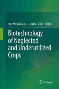 Biotechnology of Neglected and Underutilized Crops （2013）