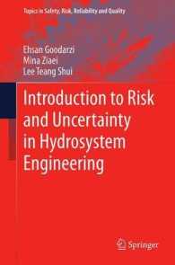 Introduction to Risk and Uncertainty in Hydrosystem Engineering (Topics in Safety, Risk, Reliability and Quality) （2013）
