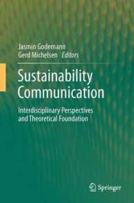 Sustainability Communication : Interdisciplinary Perspectives and Theoretical Foundation （2011）