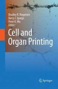 Cell and Organ Printing （2010）