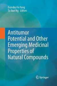 Antitumor Potential and other Emerging Medicinal Properties of Natural Compounds （2013）