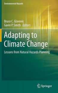 災害計画から学ぶ気候変動への適応<br>Adapting to Climate Change : Lessons from Natural Hazards Planning (Environmental Hazards)