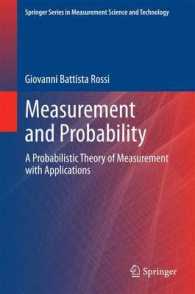 測定の確率論と応用<br>Measurement and Probability : A Probabilistic Theory of Measurement with Applications (Springer Series in Measurement Science and Technology) （2014）