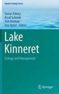 Lake Kinneret : Ecology and Management (Aquatic Ecology Series) （2014）