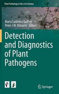 Detection and Diagnostics of Plant Pathogens (Plant Pathology in the 21st Century)
