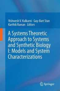 A Systems Theoretic Approach to Systems and Synthetic Biology I: Models and System Characterizations （2014）