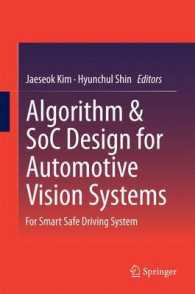 Algorithm & SoC Design for Automotive Vision Systems : For Smart Safe Driving System
