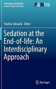 Sedation at the End-of-life: an Interdisciplinary Approach (Philosophy and Medicine) （2015）