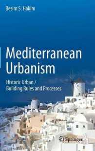 Mediterranean Urbanism : Historic Urban / Building Rules and Processes （2014）