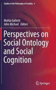 Perspectives on Social Ontology and Social Cognition (Studies in the Philosophy of Sociality) （2014）