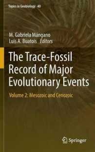 進化史上の主要なイベントの足跡化石記録　第２巻：中生代・新生代<br>The Trace-Fossil Record of Major Evolutionary Events : Volume 2: Mesozoic and Cenozoic (Topics in Geobiology)