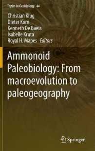 Ammonoid Paleobiology: from macroevolution to paleogeography (Topics in Geobiology)