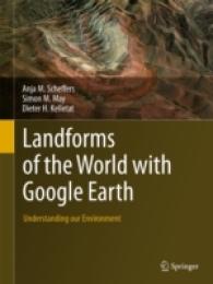 Landforms of the World with Google Earth : Understanding our Environment