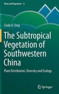 The Subtropical Vegetation of Southwestern China : Plant Distribution, Diversity and Ecology (Plant and Vegetation) （2015）