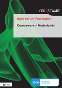 Agile Scrum Foundation Courseware Nederl -- Paperback