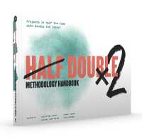 Half Double Methodology Handbook : Projects in Half the Time with Double the Impact -- Paperback (English Language Edition)