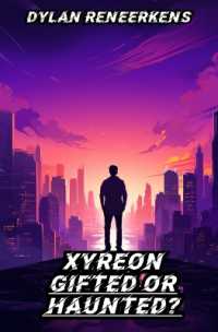 Xyreon : Gifted or Haunted? (Phase 1 of the Locus Dreams Multiverse)