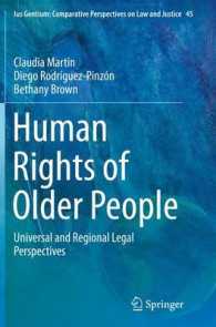 Human Rights of Older People : Universal and Regional Legal Perspectives (Ius Gentium: Comparative Perspectives on Law and Justice)