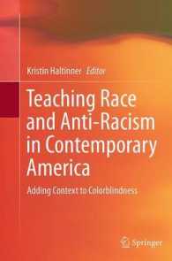 Teaching Race and Anti-Racism in Contemporary America : Adding Context to Colorblindness