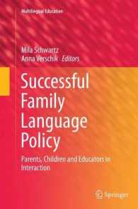 Successful Family Language Policy : Parents, Children and Educators in Interaction (Multilingual Education)