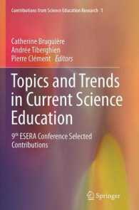 Topics and Trends in Current Science Education : 9th ESERA Conference Selected Contributions (Contributions from Science Education Research)