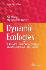 Dynamic Ecologies : A Relational Perspective on Languages Education in the Asia-Pacific Region (Multilingual Education)