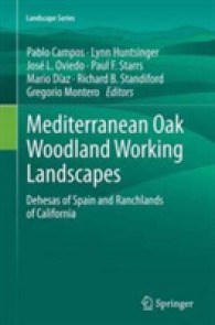 Mediterranean Oak Woodland Working Landscapes : Dehesas of Spain and Ranchlands of California (Landscape Series)