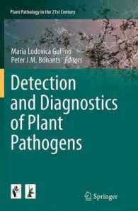 Detection and Diagnostics of Plant Pathogens (Plant Pathology in the 21st Century)