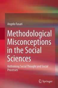 Methodological Misconceptions in the Social Sciences : Rethinking Social Thought and Social Processes