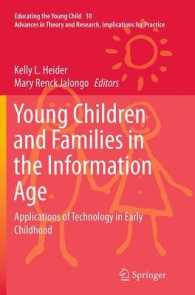 Young Children and Families in the Information Age : Applications of Technology in Early Childhood (Educating the Young Child)
