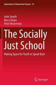 The Socially Just School : Making Space for Youth to Speak Back (Explorations of Educational Purpose)